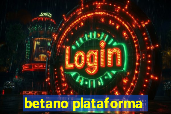 betano plataforma