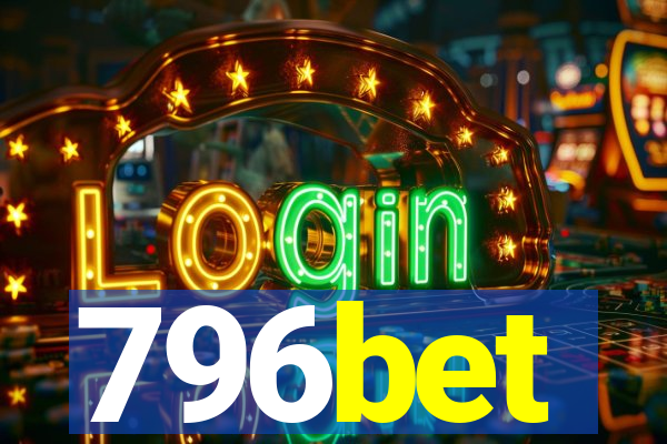 796bet