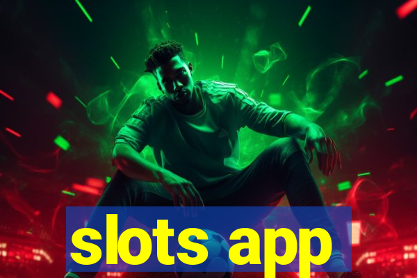 slots app