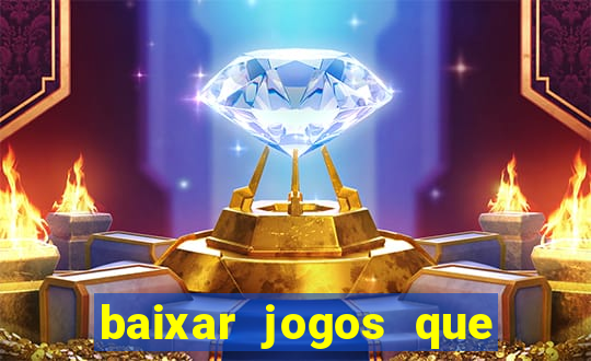 baixar jogos que ganha dinheiro de verdade