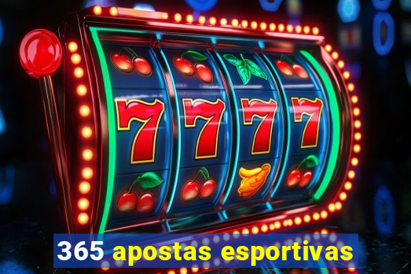 365 apostas esportivas