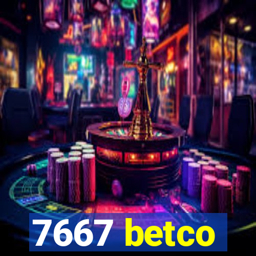 7667 betco