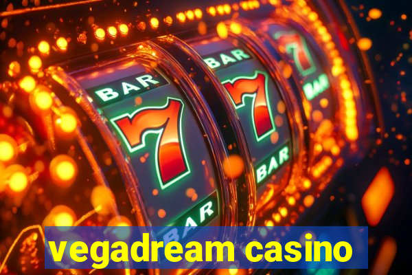 vegadream casino