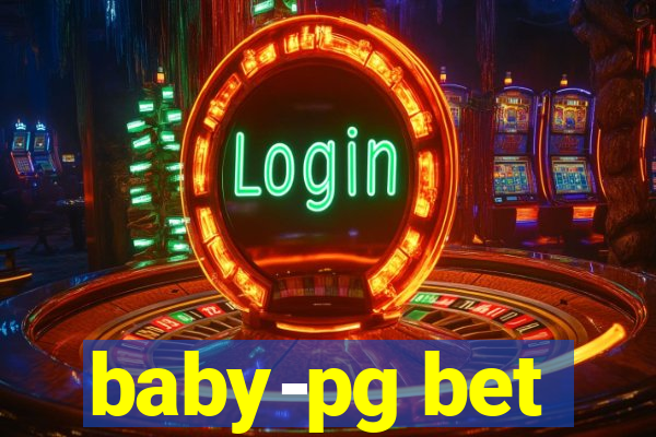 baby-pg bet