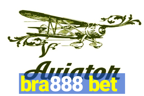 bra888 bet