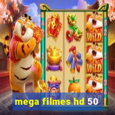 mega filmes hd 50