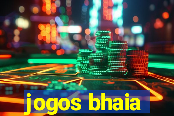 jogos bhaia