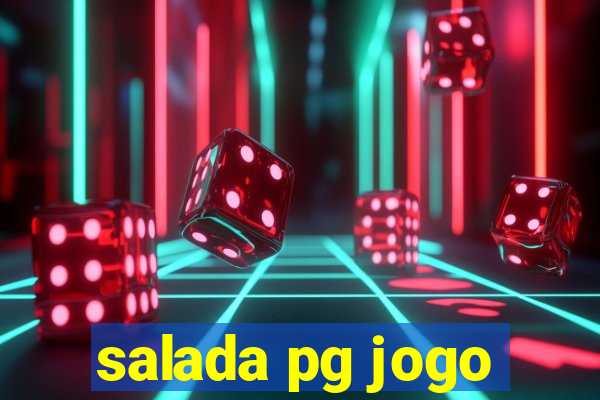 salada pg jogo