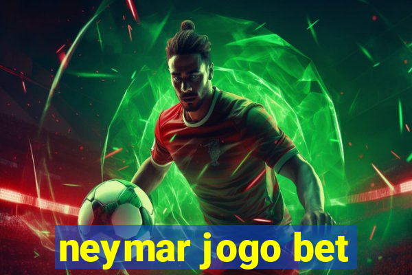 neymar jogo bet