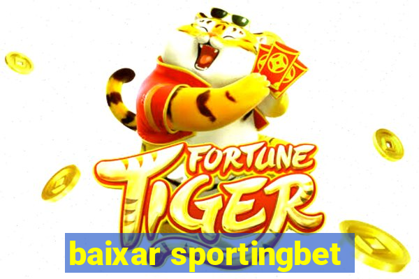 baixar sportingbet