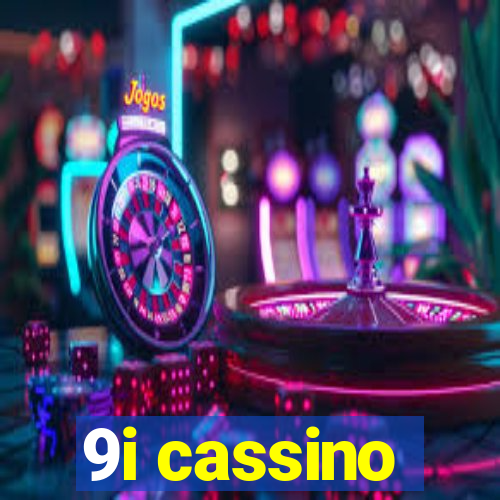 9i cassino