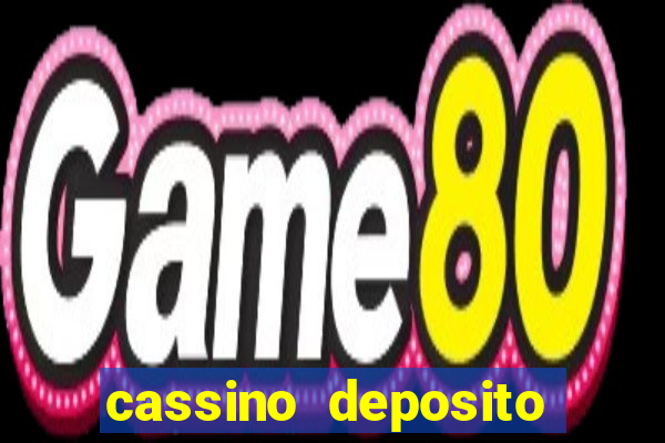 cassino deposito minimo 5 reais