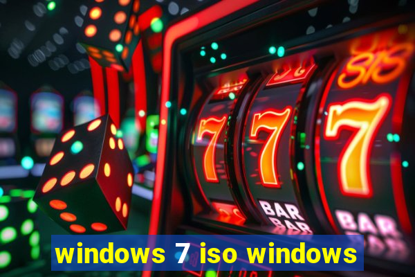 windows 7 iso windows