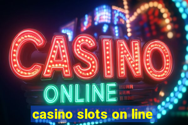 casino slots on line