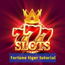 fortune tiger tutorial