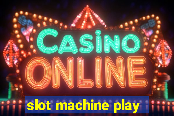 slot machine play