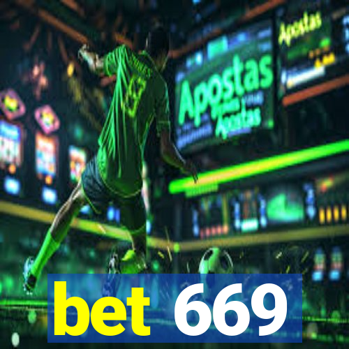 bet 669