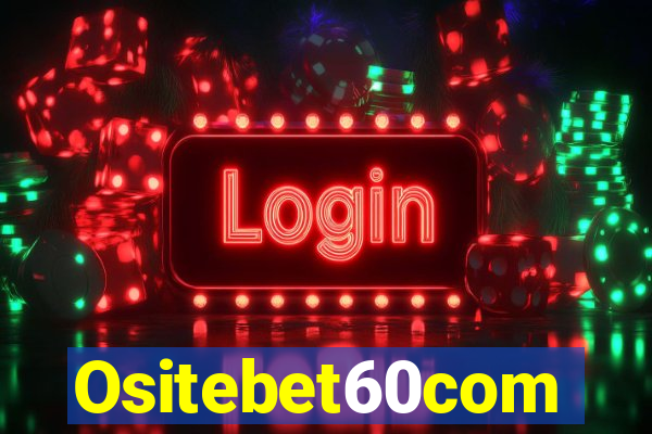 Ositebet60com