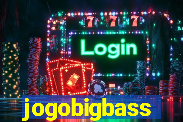 jogobigbass