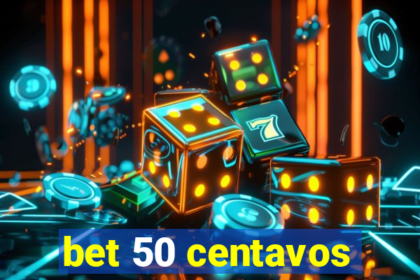 bet 50 centavos