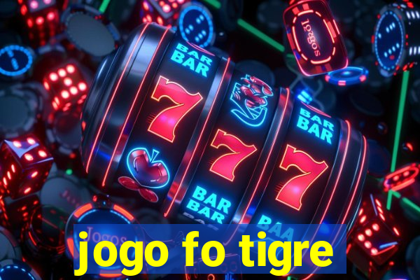 jogo fo tigre