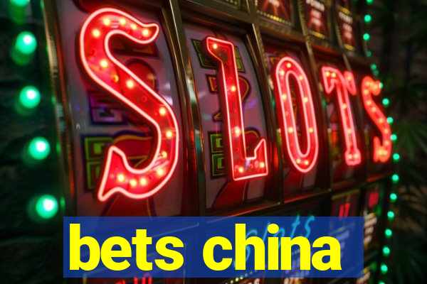 bets china