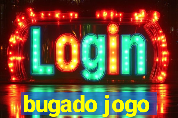 bugado jogo