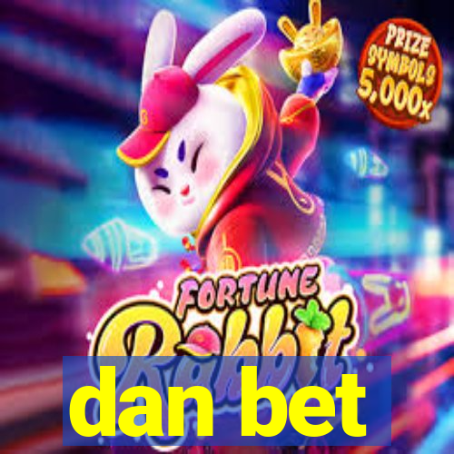 dan bet