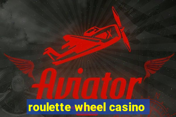 roulette wheel casino