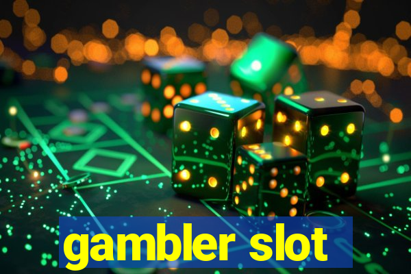 gambler slot