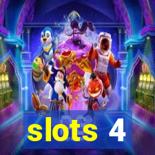 slots 4