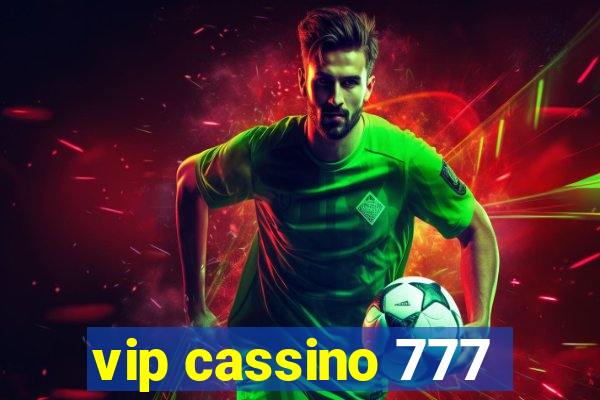 vip cassino 777