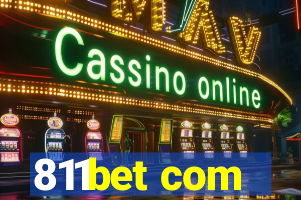 811bet com