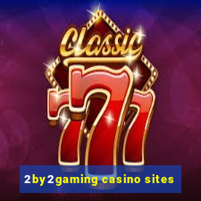 2by2gaming casino sites