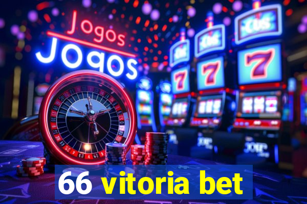 66 vitoria bet