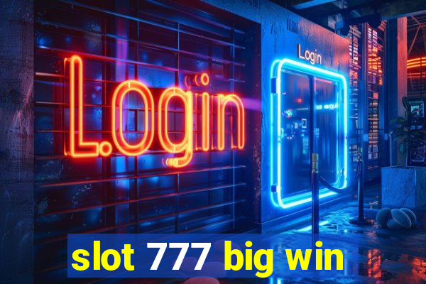 slot 777 big win