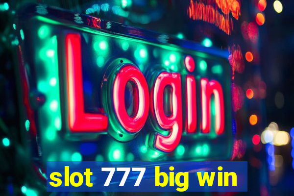 slot 777 big win