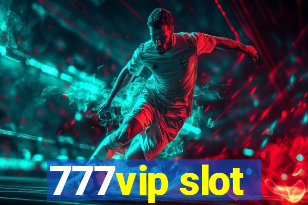 777vip slot