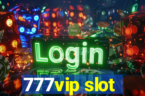 777vip slot