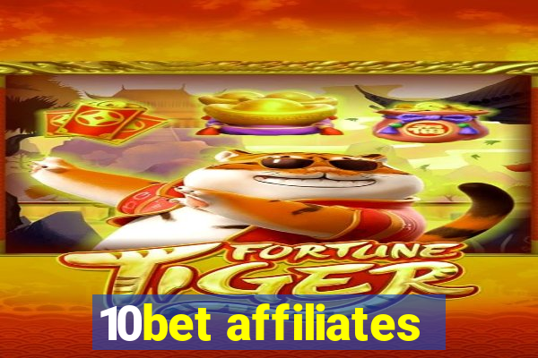 10bet affiliates