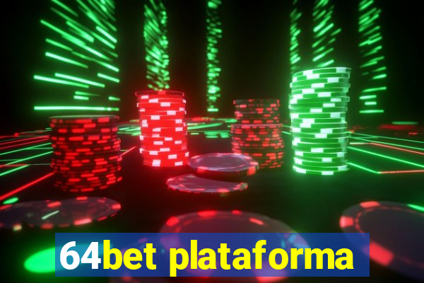 64bet plataforma