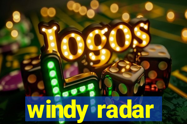 windy radar