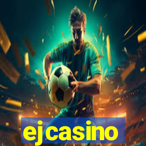 ejcasino