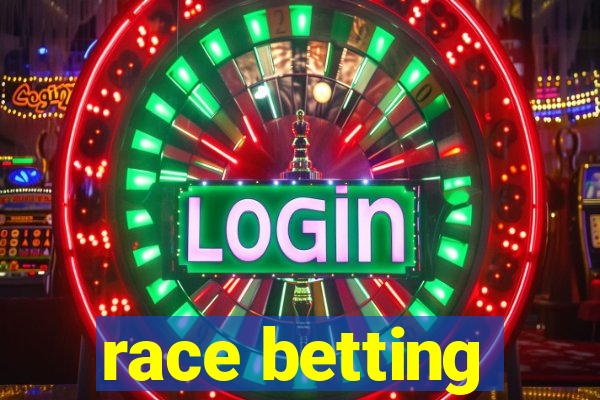 race betting