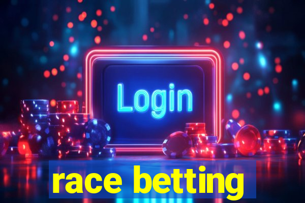 race betting