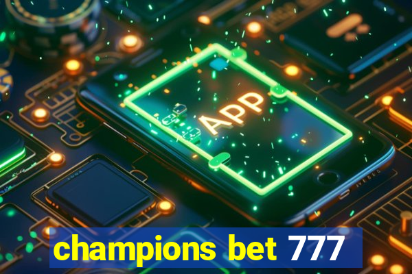 champions bet 777