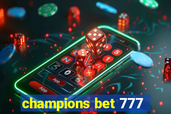 champions bet 777