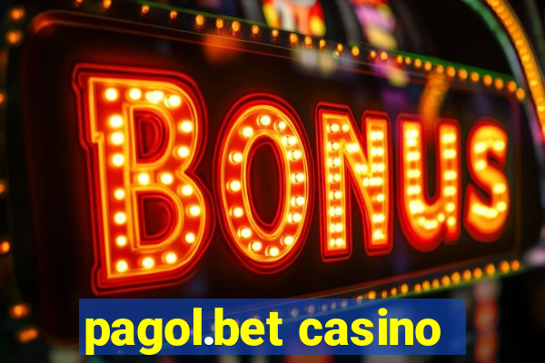 pagol.bet casino