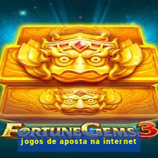 jogos de aposta na internet