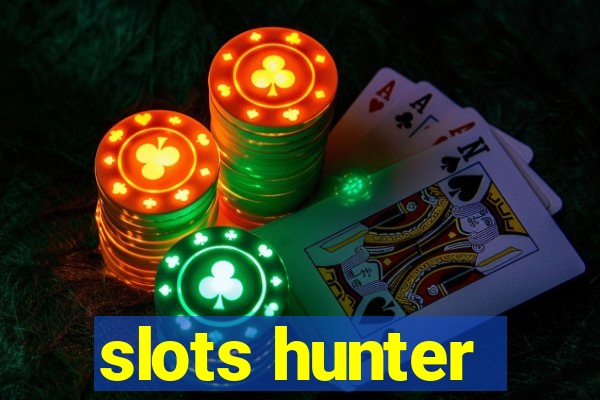 slots hunter